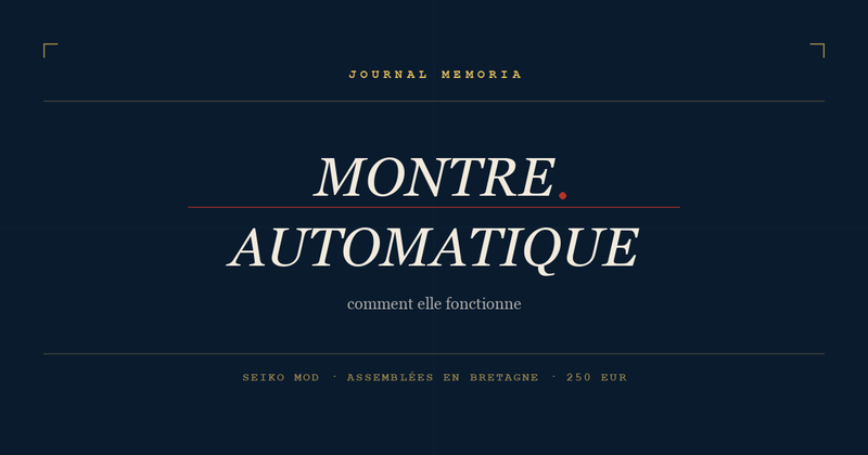 Comment fonctionne une montre automatique ?