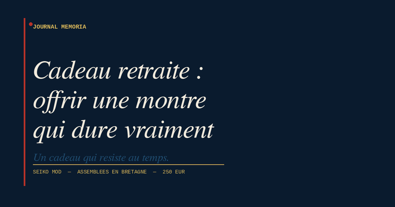 Cadeau retraite montre automatique Memoria — assemblée à la main en Bretagne, 250 €