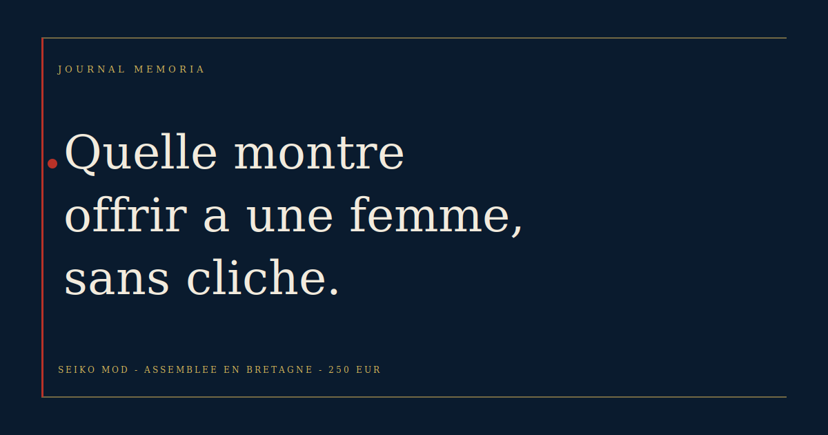 Montre femme assemblée main Bretagne - Journal Memoria