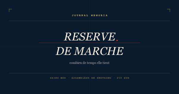 Réserve de marche : combien de temps tient une montre